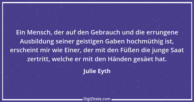 Zitat von Julie Eyth 49