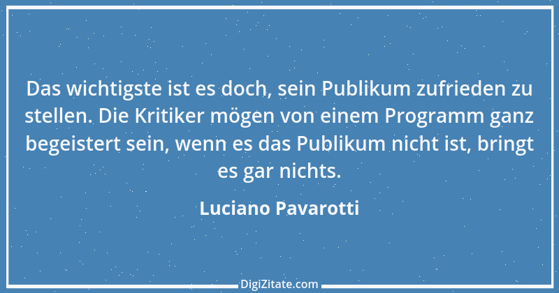 Zitat von Luciano Pavarotti 8