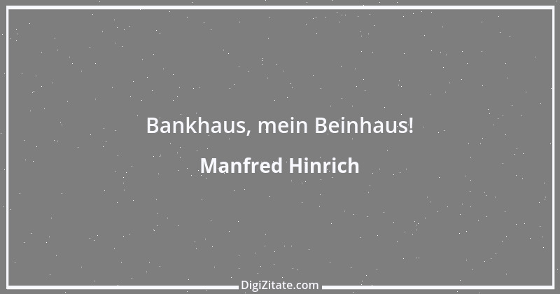 Zitat von Manfred Hinrich 2905