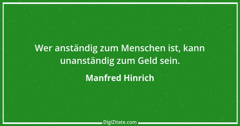 Zitat von Manfred Hinrich 3905