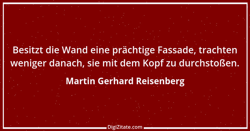 Zitat von Martin Gerhard Reisenberg 46