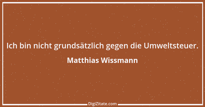 Zitat von Matthias Wissmann 12