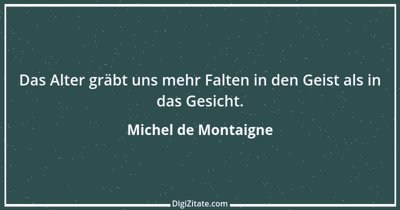 Zitat von Michel de Montaigne 419