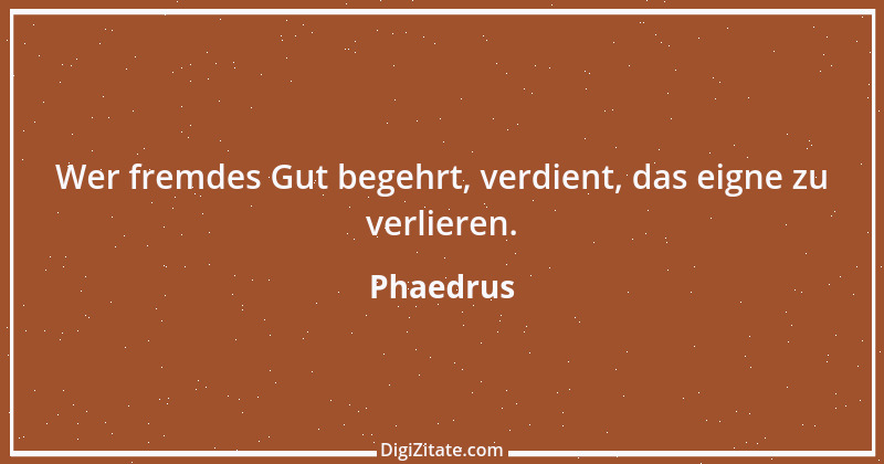 Zitat von Phaedrus 16