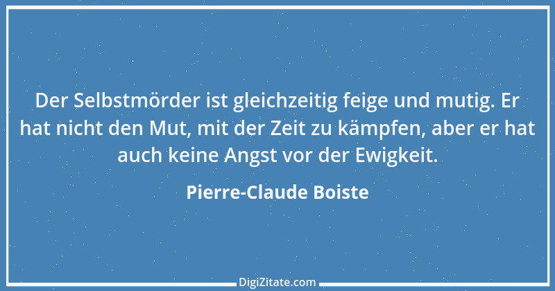 Zitat von Pierre-Claude Boiste 2