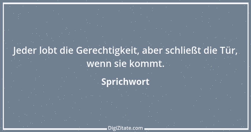 Zitat von Sprichwort 8723