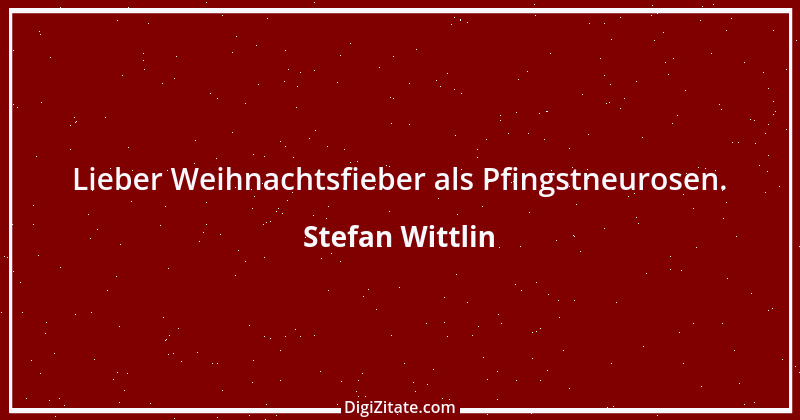 Zitat von Stefan Wittlin 440