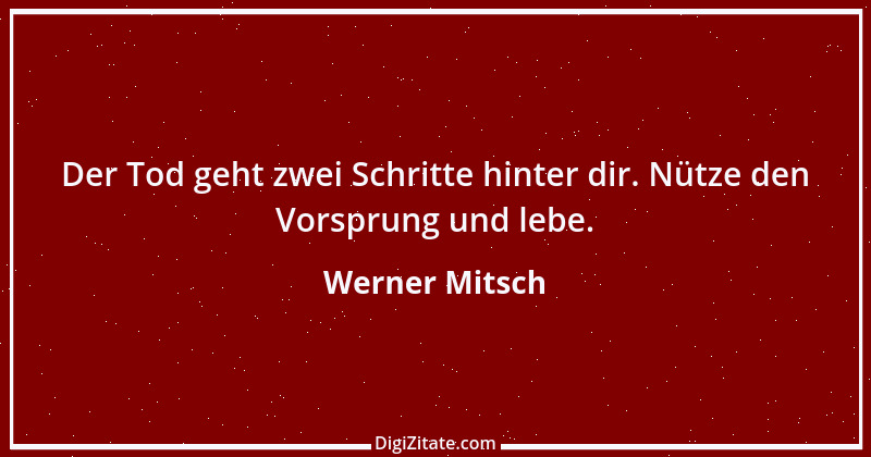 Zitat von Werner Mitsch 435