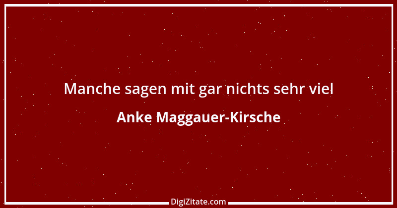 Zitat von Anke Maggauer-Kirsche 73