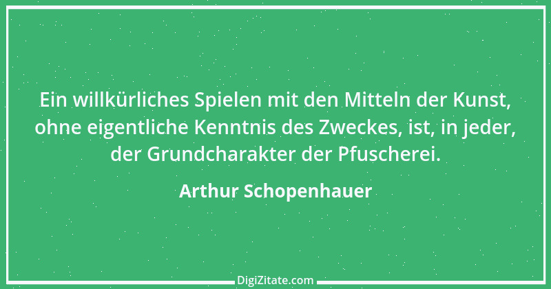 Zitat von Arthur Schopenhauer 642