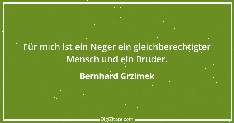 Zitat von Bernhard Grzimek 7