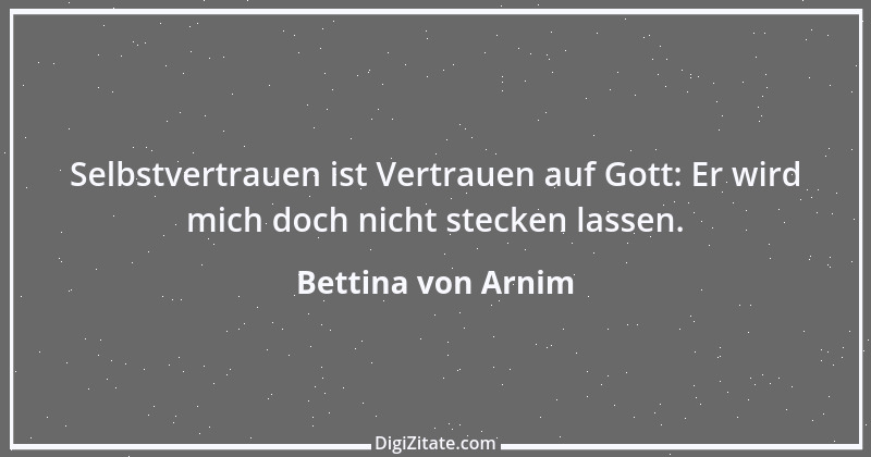 Zitat von Bettina von Arnim 31