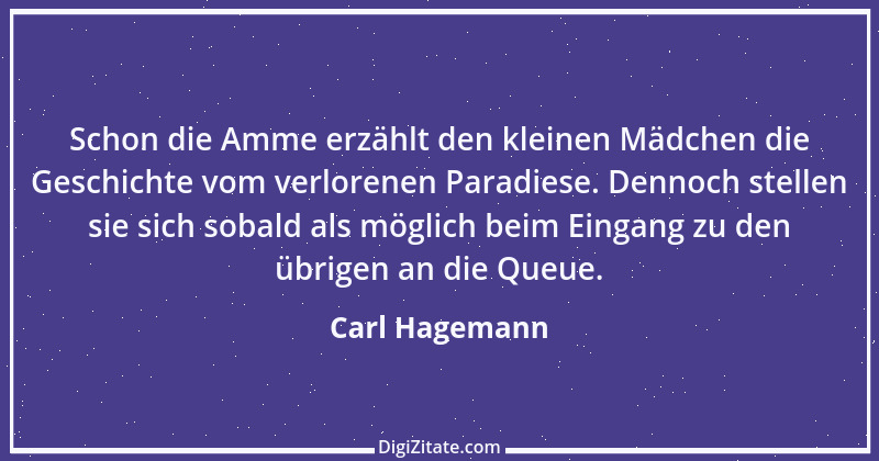 Zitat von Carl Hagemann 78