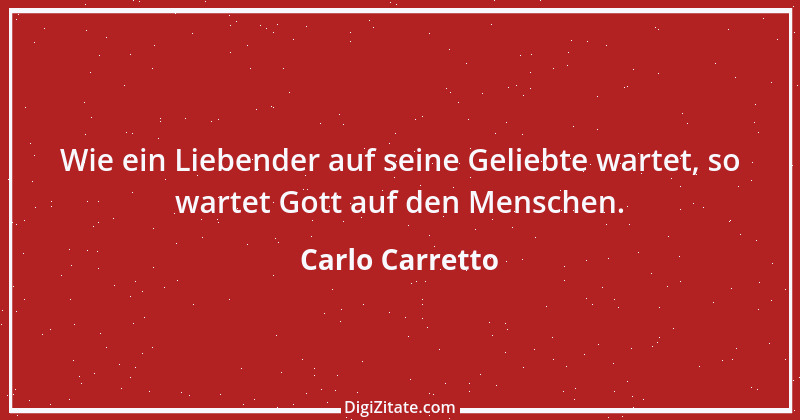 Zitat von Carlo Carretto 4