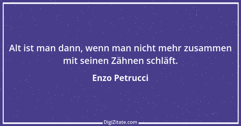 Zitat von Enzo Petrucci 1