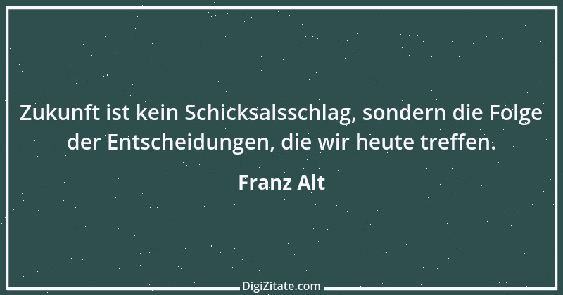 Zitat von Franz Alt 3