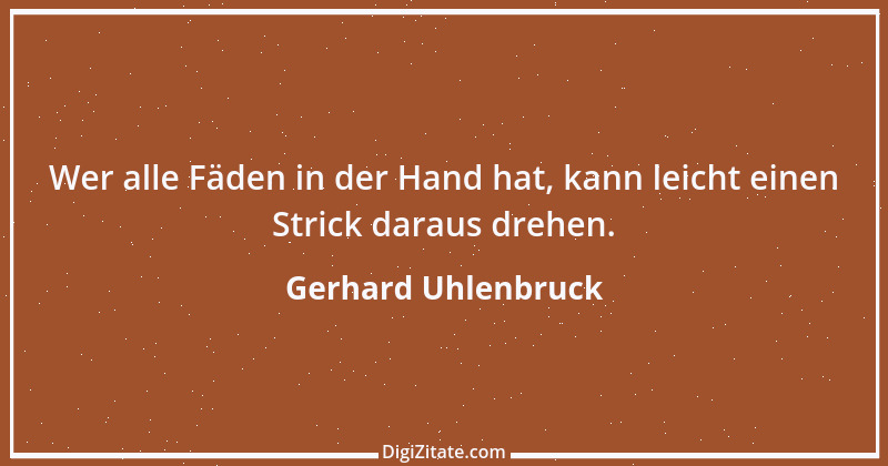 Zitat von Gerhard Uhlenbruck 596