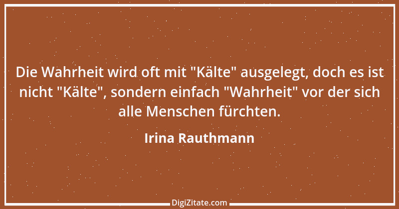 Zitat von Irina Rauthmann 303