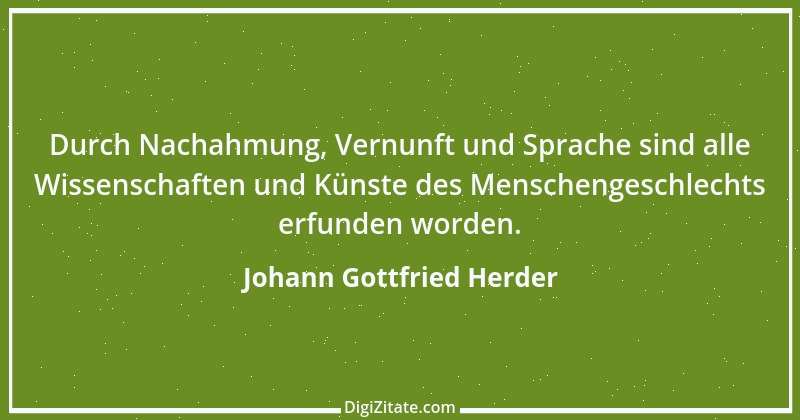 Zitat von Johann Gottfried Herder 90