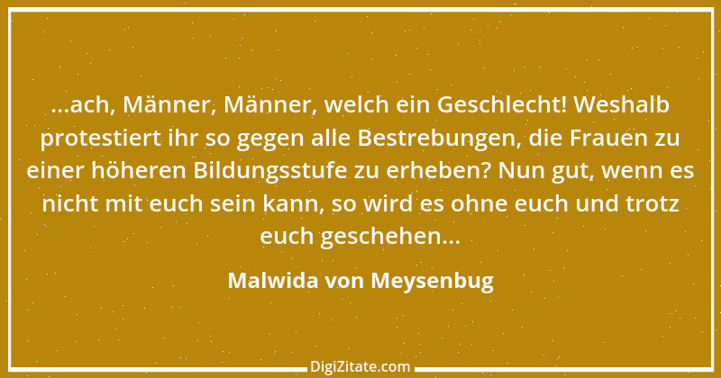 Zitat von Malwida von Meysenbug 19