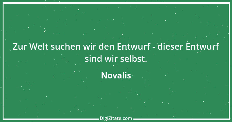 Zitat von Novalis 100