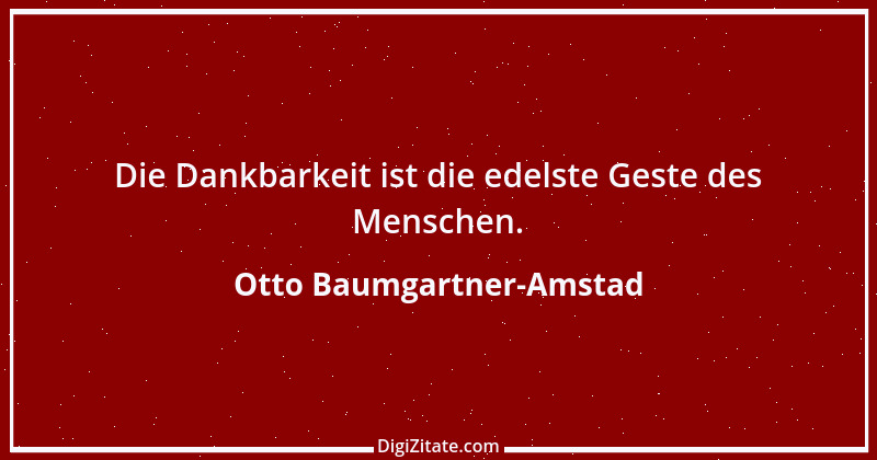 Zitat von Otto Baumgartner-Amstad 61