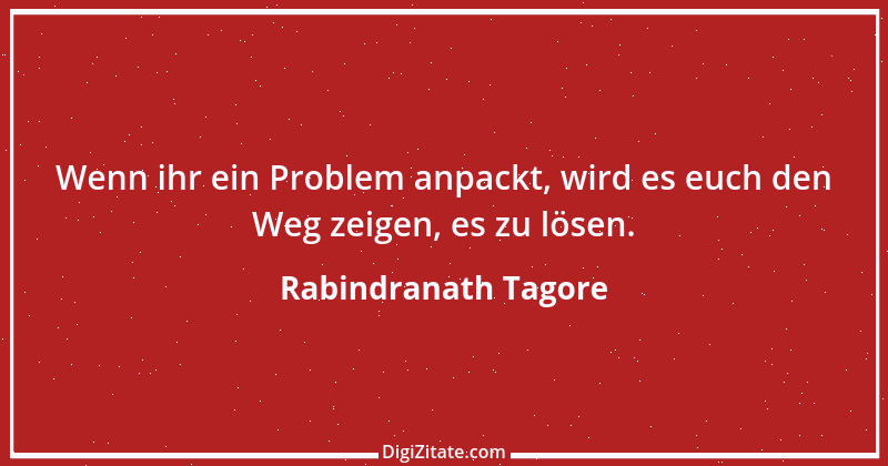 Zitat von Rabindranath Tagore 111