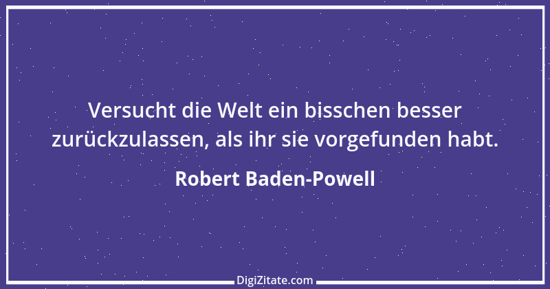 Zitat von Robert Baden-Powell 4