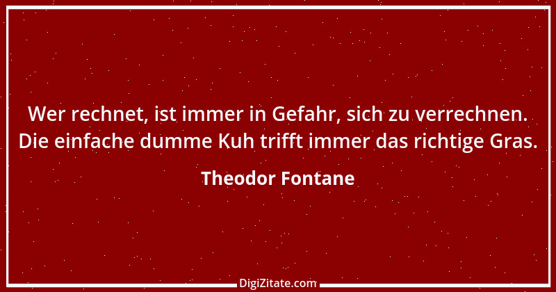 Zitat von Theodor Fontane 38