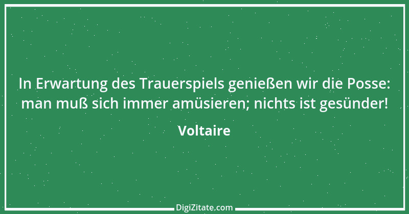 Zitat von Voltaire 421