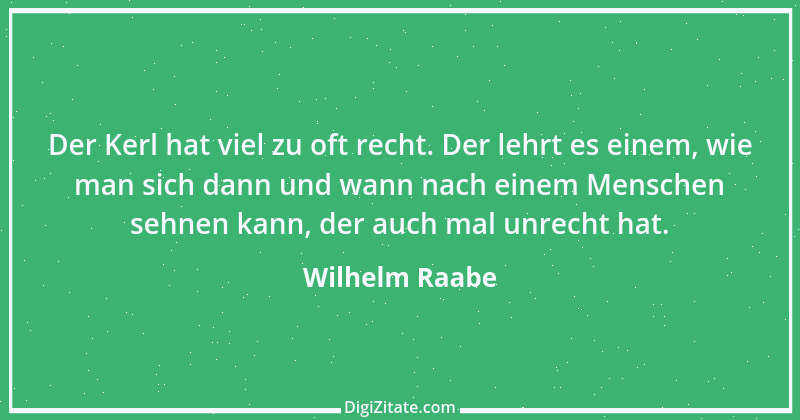 Zitat von Wilhelm Raabe 255