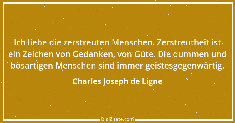 Zitat von Charles Joseph de Ligne 20