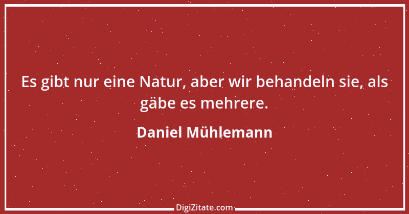 Zitat von Daniel Mühlemann 115