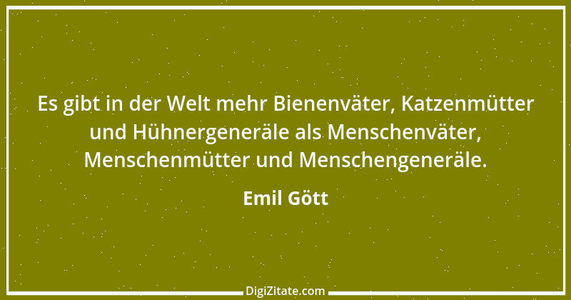 Zitat von Emil Gött 91