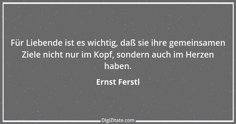 Zitat von Ernst Ferstl 667