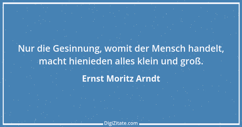 Zitat von Ernst Moritz Arndt 20