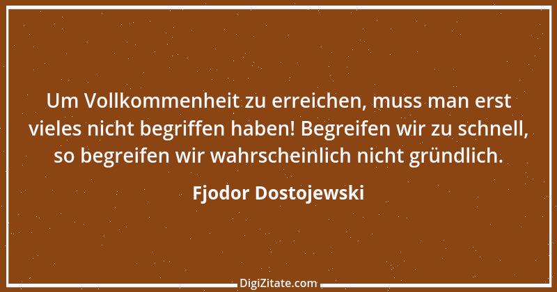 Zitat von Fjodor Dostojewski 15