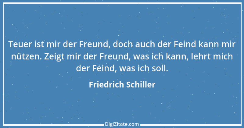 Zitat von Friedrich Schiller 743