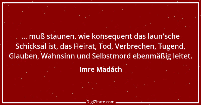 Zitat von Imre Madách 2