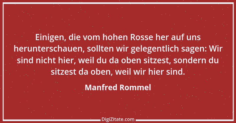 Zitat von Manfred Rommel 66