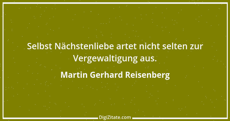 Zitat von Martin Gerhard Reisenberg 2541