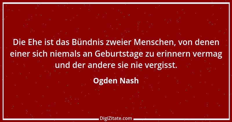 Zitat von Ogden Nash 3