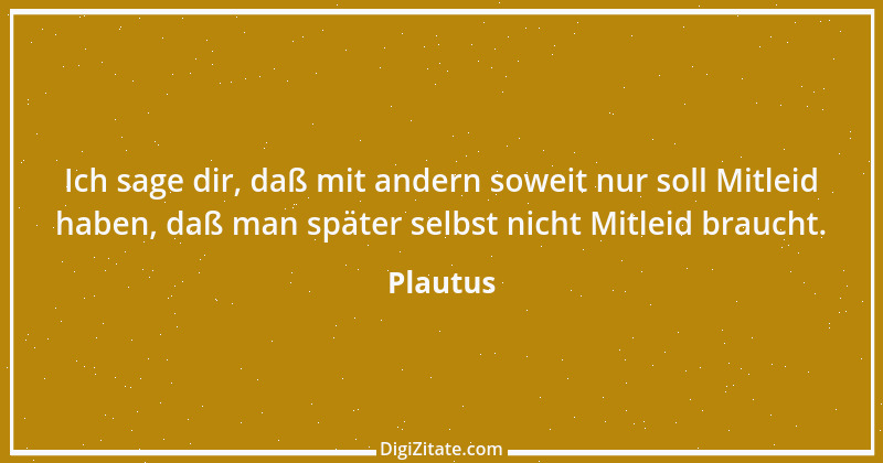 Zitat von Plautus 32