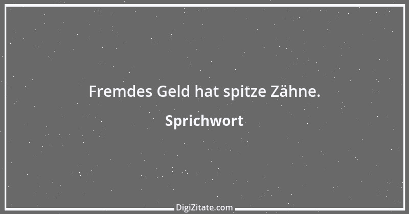 Zitat von Sprichwort 8218