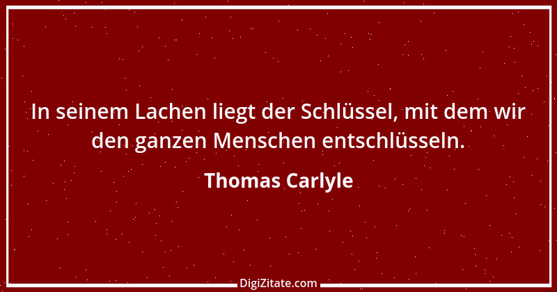 Zitat von Thomas Carlyle 194