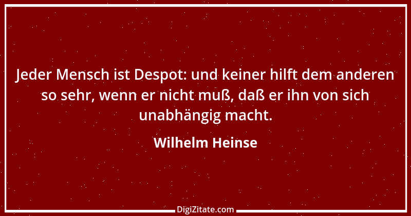 Zitat von Wilhelm Heinse 41