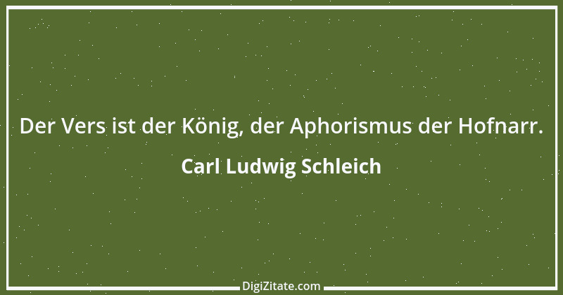 Zitat von Carl Ludwig Schleich 206