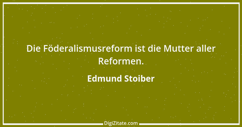 Zitat von Edmund Stoiber 72