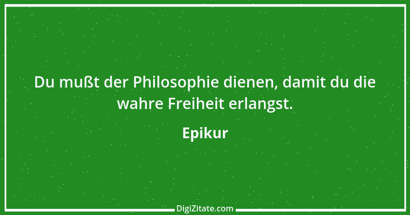 Zitat von Epikur 174