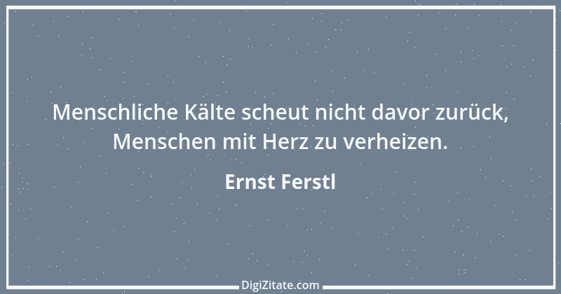 Zitat von Ernst Ferstl 668